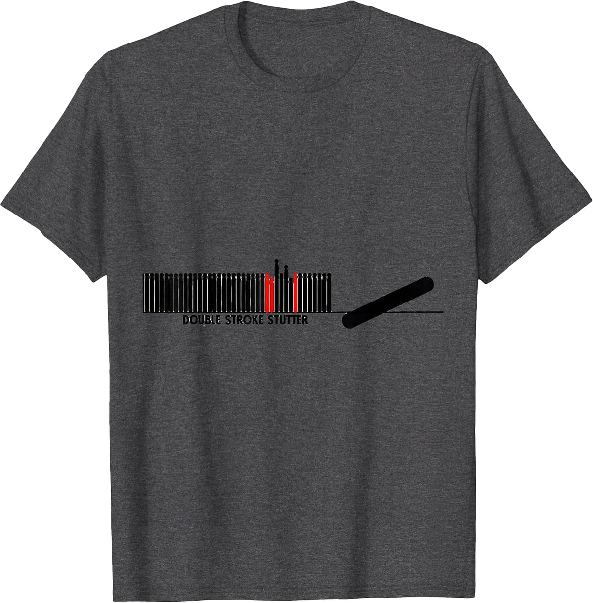 Double Stroke Stutter Funny Drummer Humor Drumline T-Shirt - Dark Heather Grey
