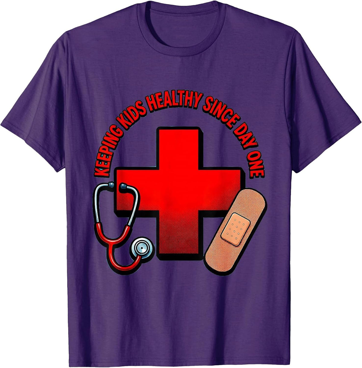 Keeping Kids Healthy Since Day One School Nurse T-Shirt - Purple