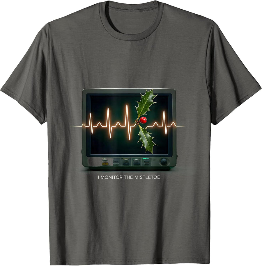 I Monitor The Mistletoe Funny Cardiac Nurse Christmas Humor T-Shirt - Asphalt Grey