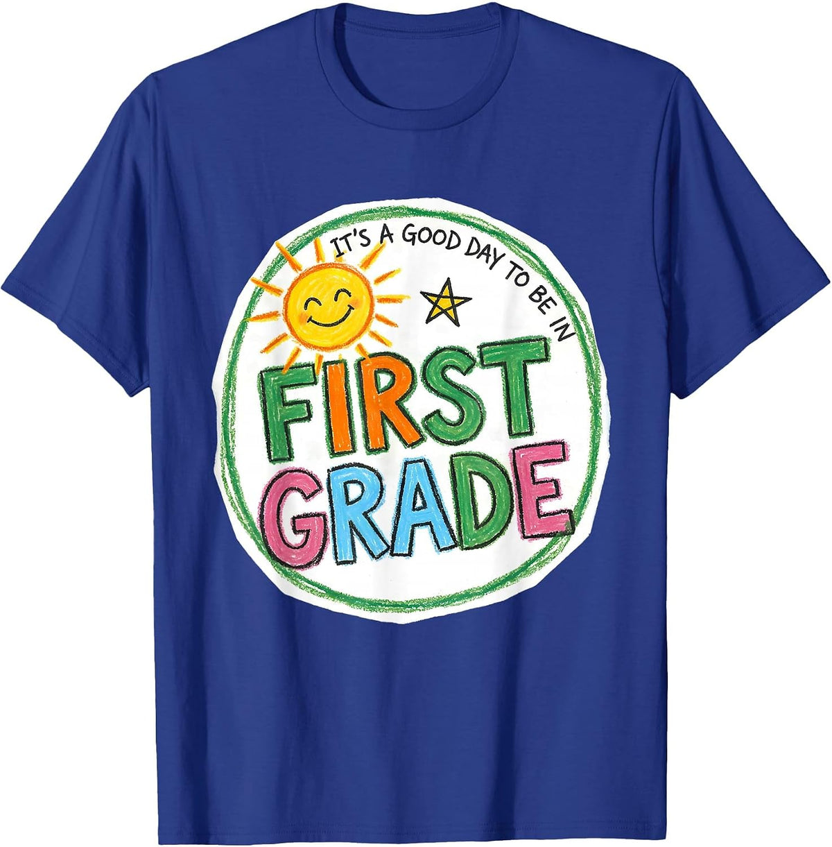 Men's It's A Good Day To Be In First Grade Funny Teacher Back T-Shirt - Royal Blue