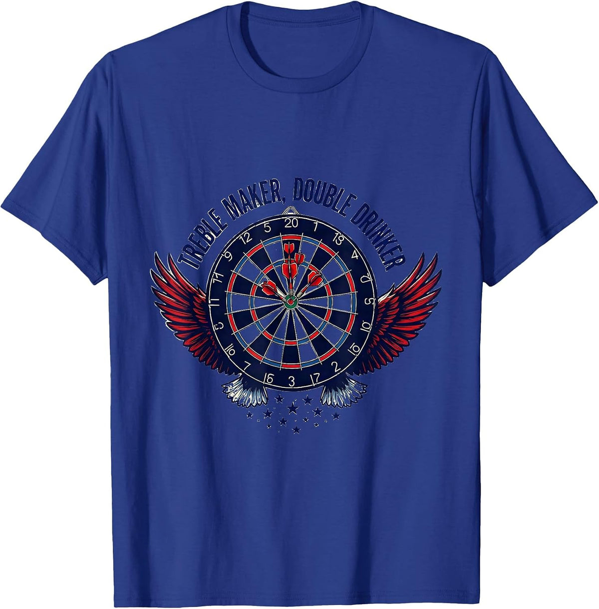 Treble Maker, Double Drinker Patriotic Dart Player Bar Humor T-Shirt - Royal Blue