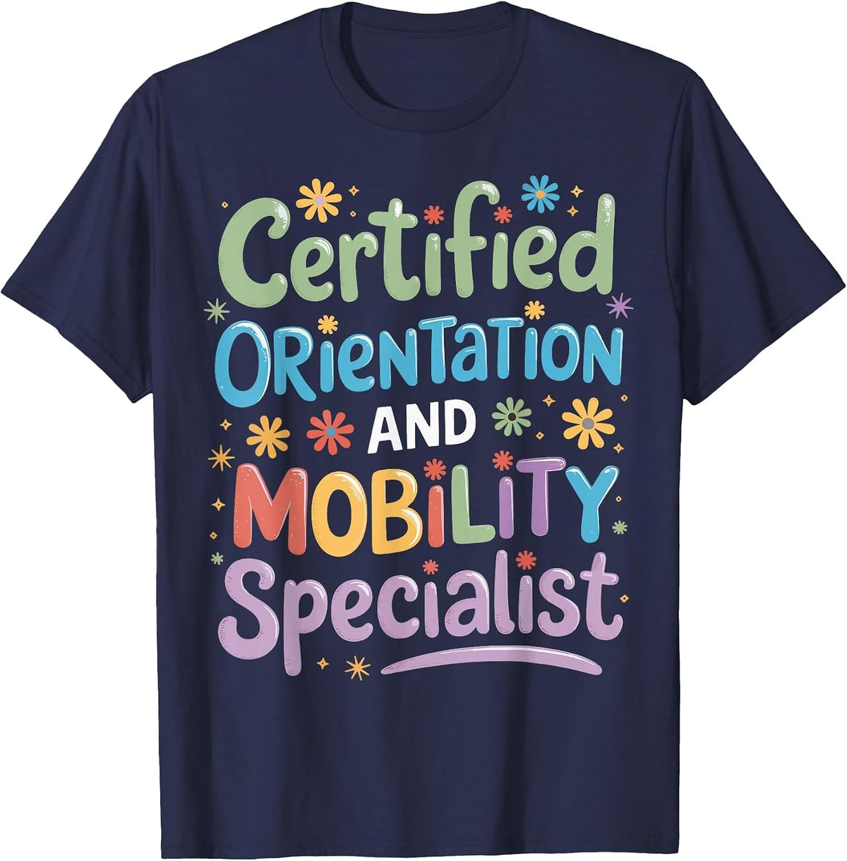 Certified Orientation and Mobility Specialist T-Shirt - Navy Blue
