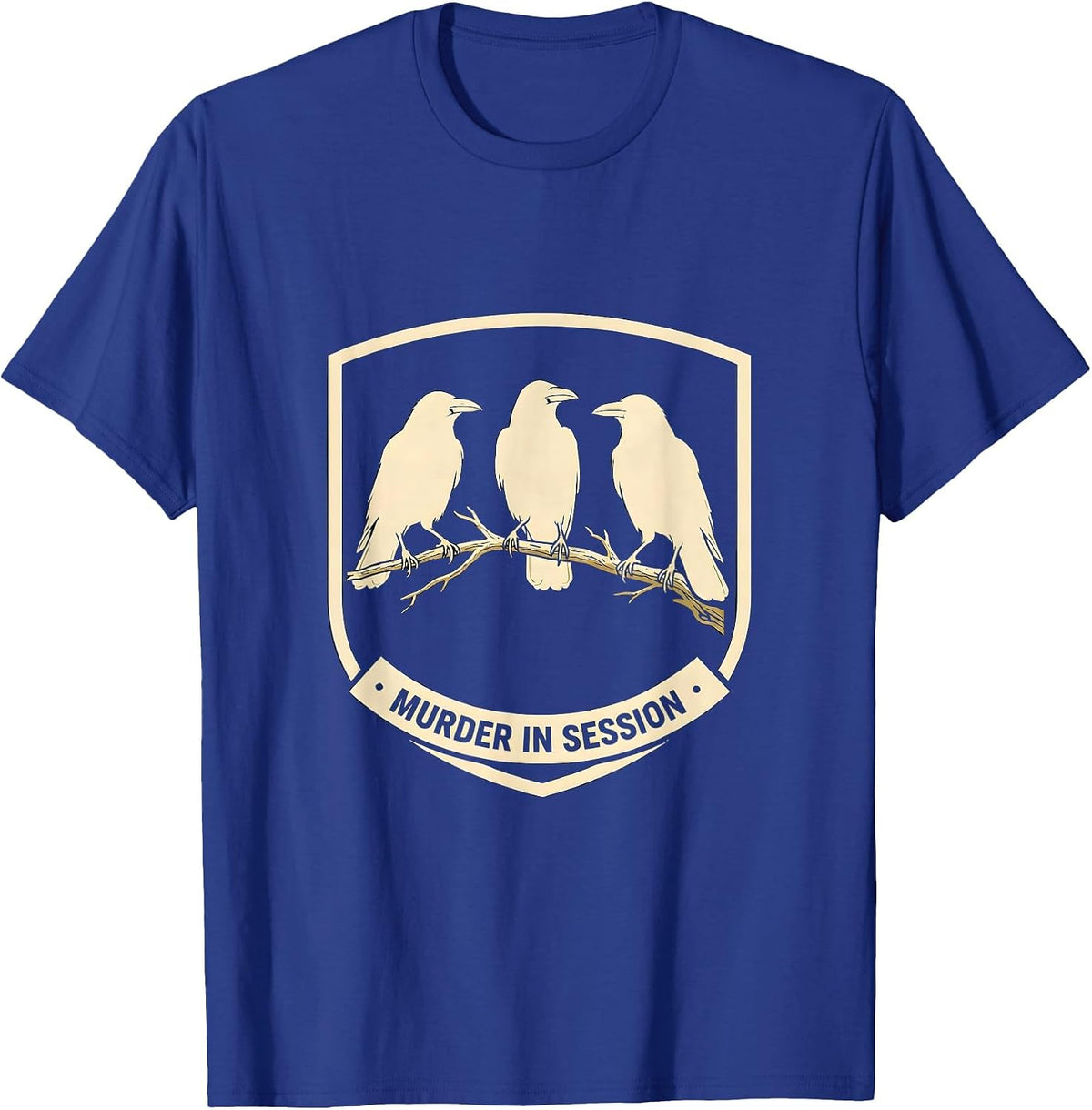 Murder In Session Crow Murder Pun Bird Lover Humor T-Shirt - Royal Blue