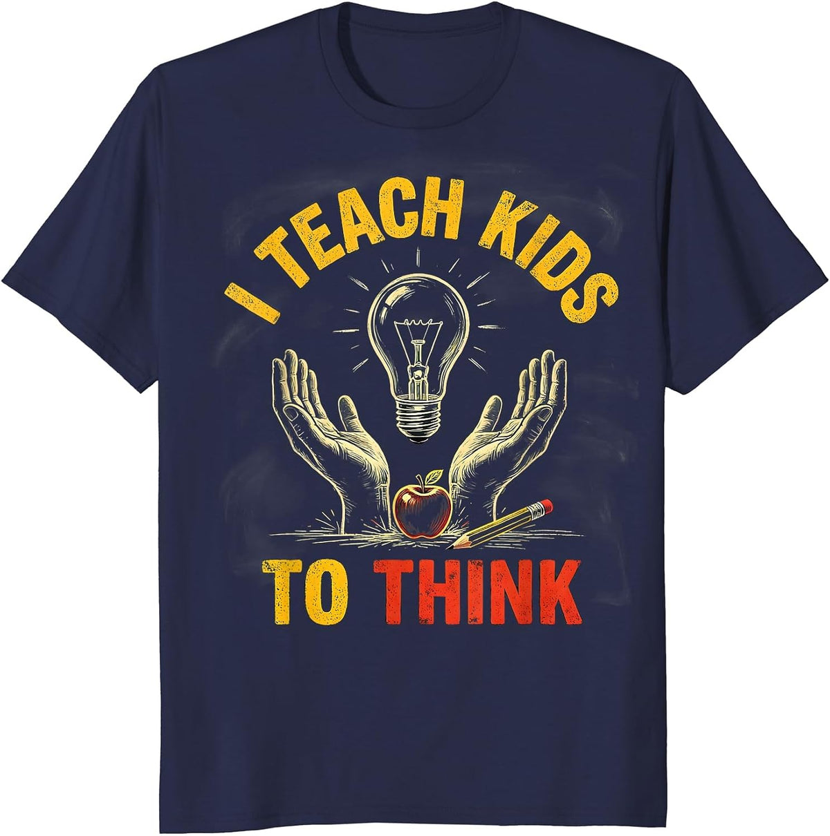 Men's I Teach Kids To Think Funny Teacher Appreciation Gift T-Shirt - Navy Blue
