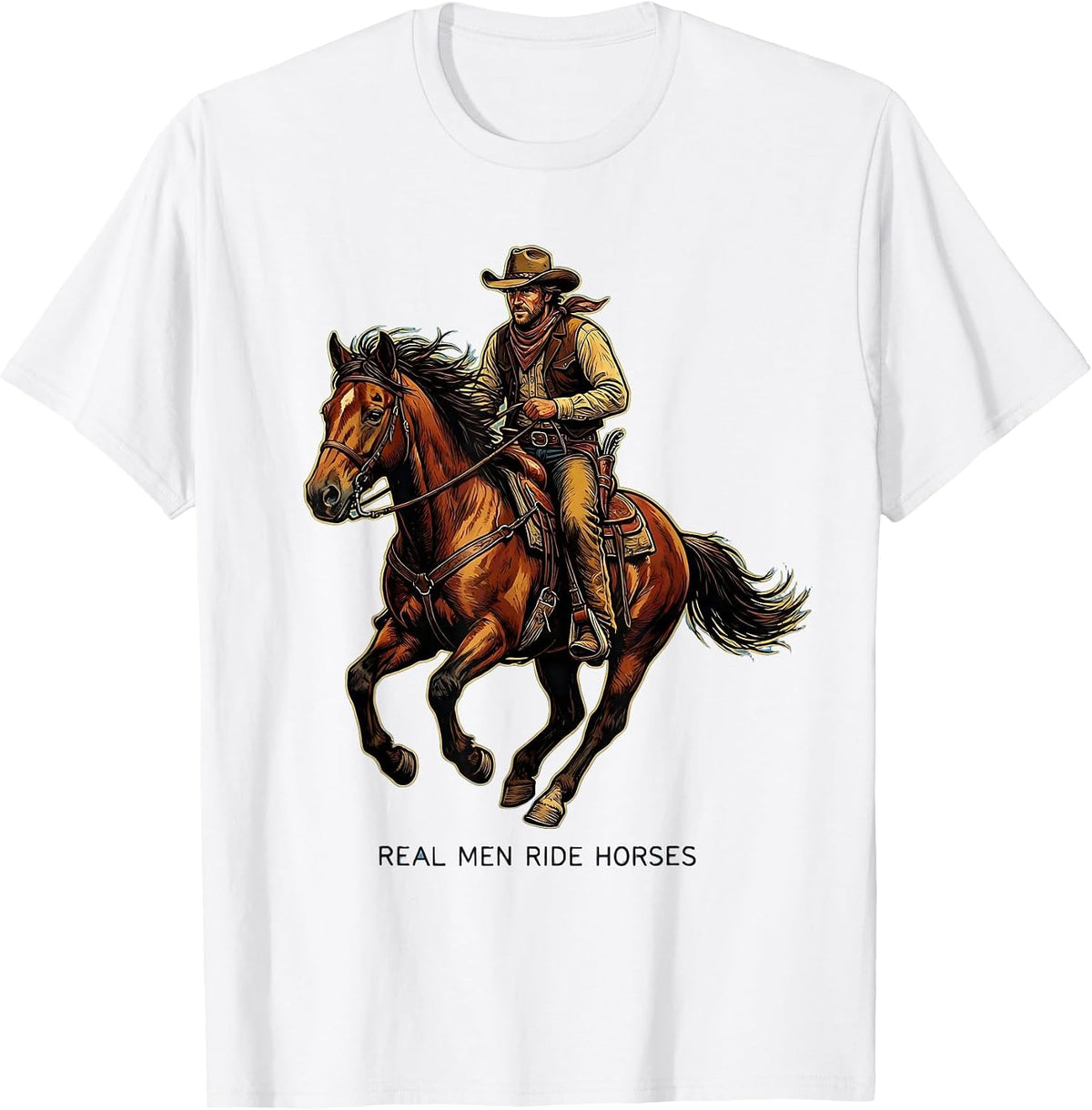 Men's Real Men Ride Horses Cowboy Graphic Design T-Shirt - White