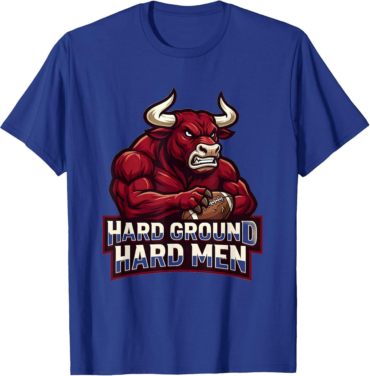 Hard Ground Hard Men Rugby Graphic Design T-Shirt - Royal Blue