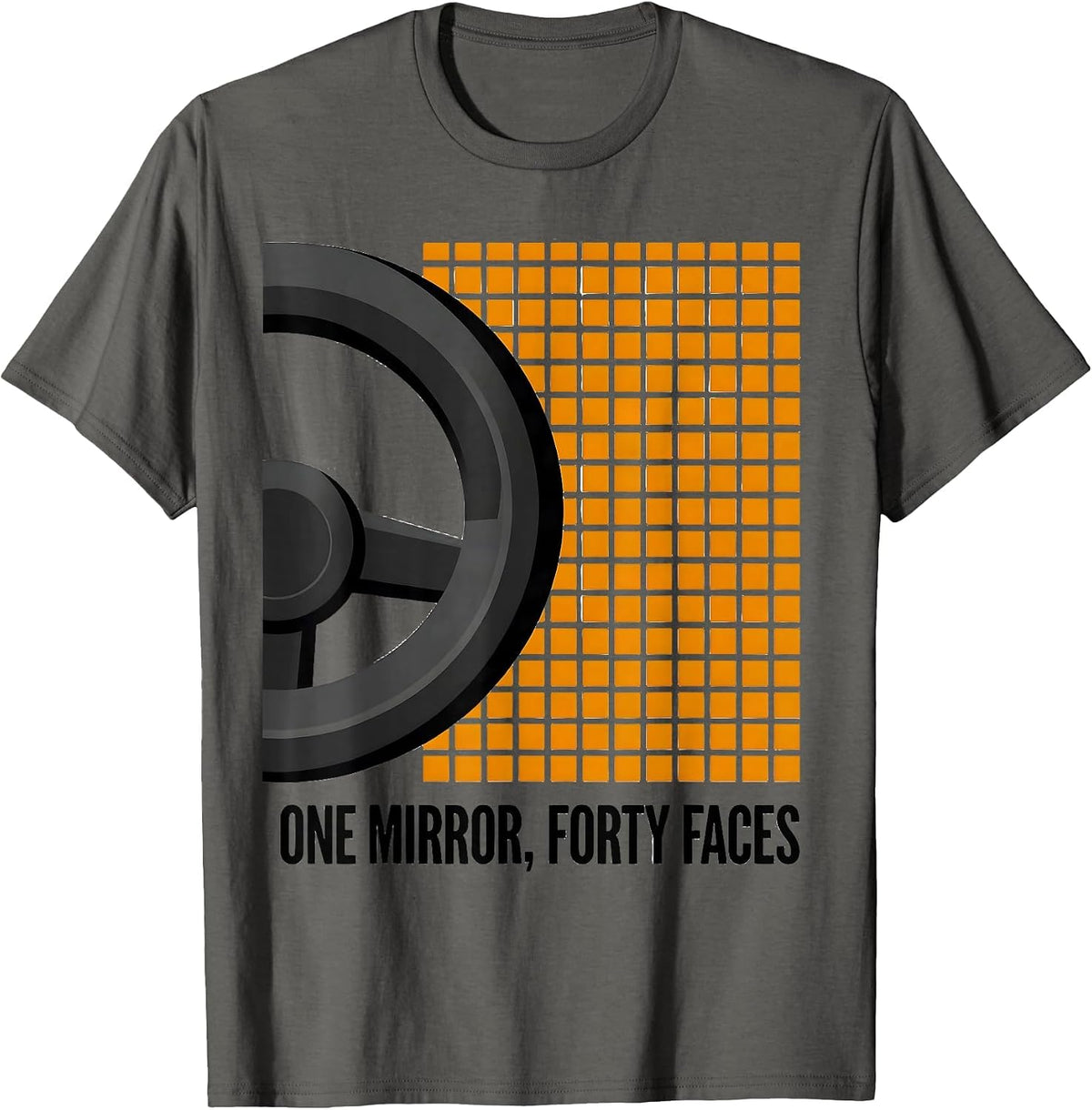 One Mirror, Forty Faces Funny School Bus Driver Appreciation T-Shirt - Asphalt Grey