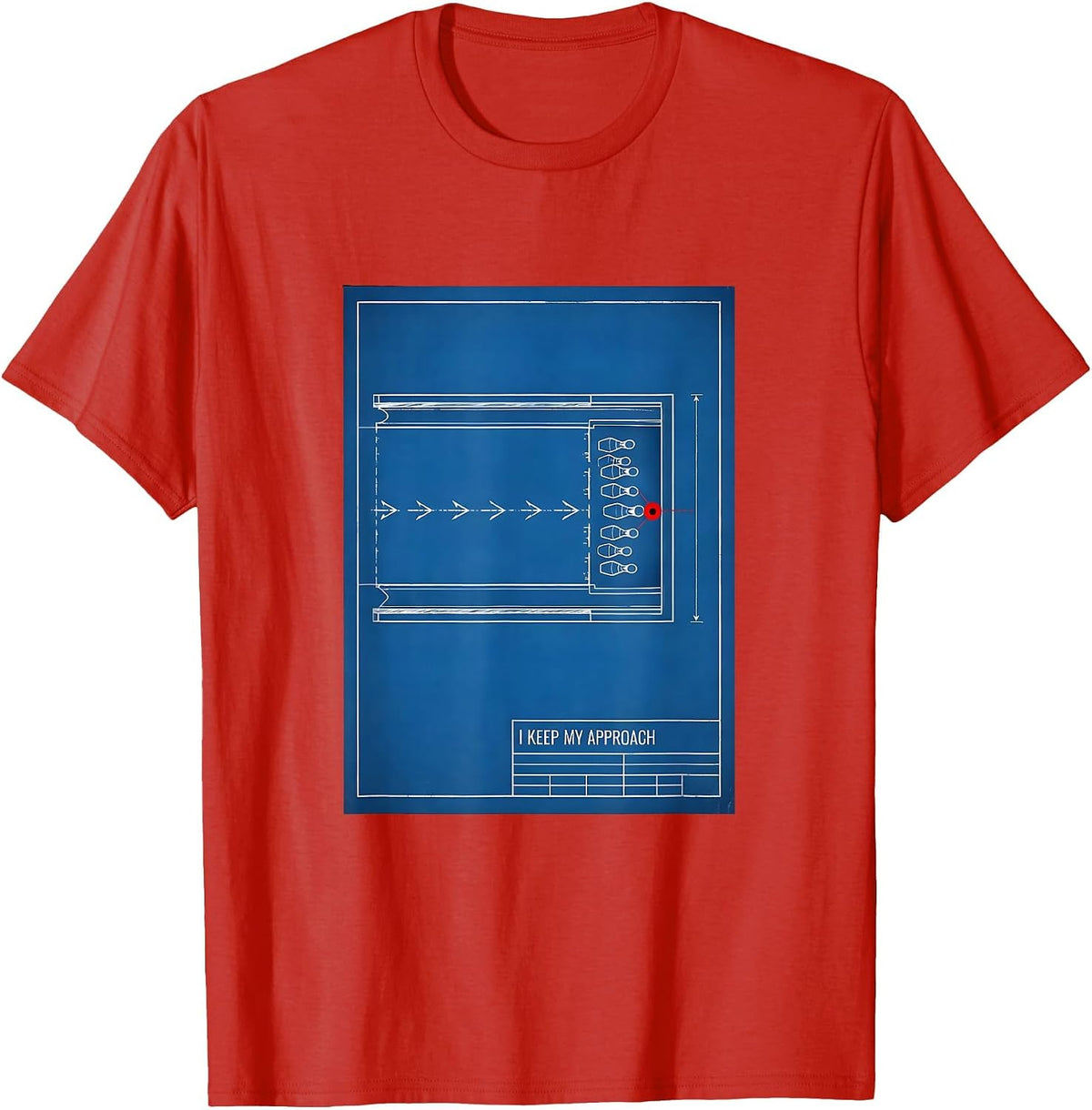 Men's I Keep My Approach Funny Bowling Bowler Lane Schematic T-Shirt - Red