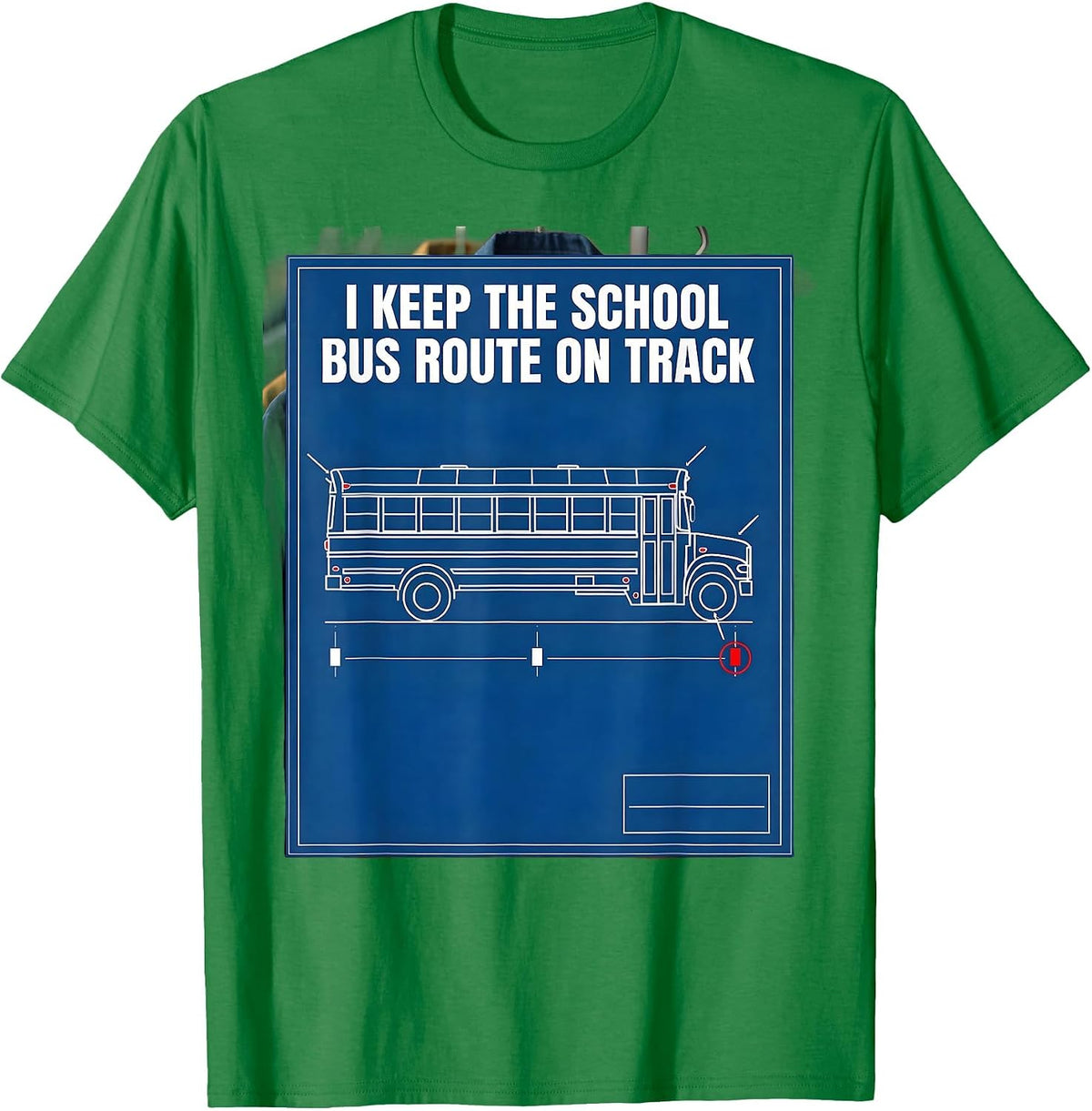 Men's I Keep The School Bus Route On Track Funny School Bus Driver T-Shirt - Kelly Green