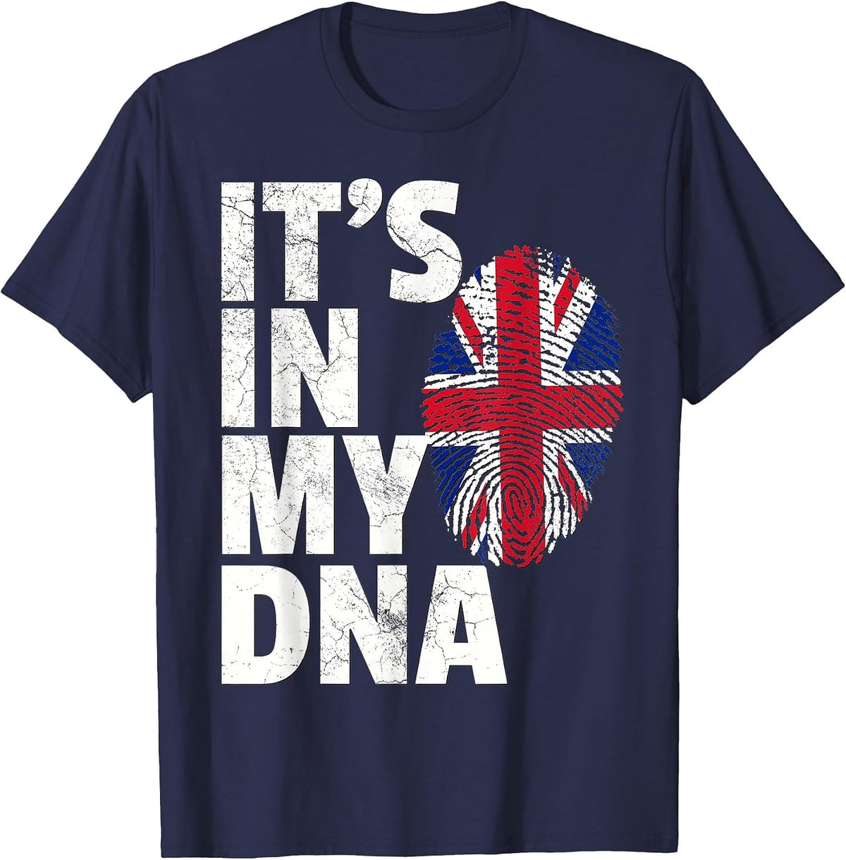 It's in My DNA British Flag England UK Britain Union Jack T-Shirt - Navy Blue