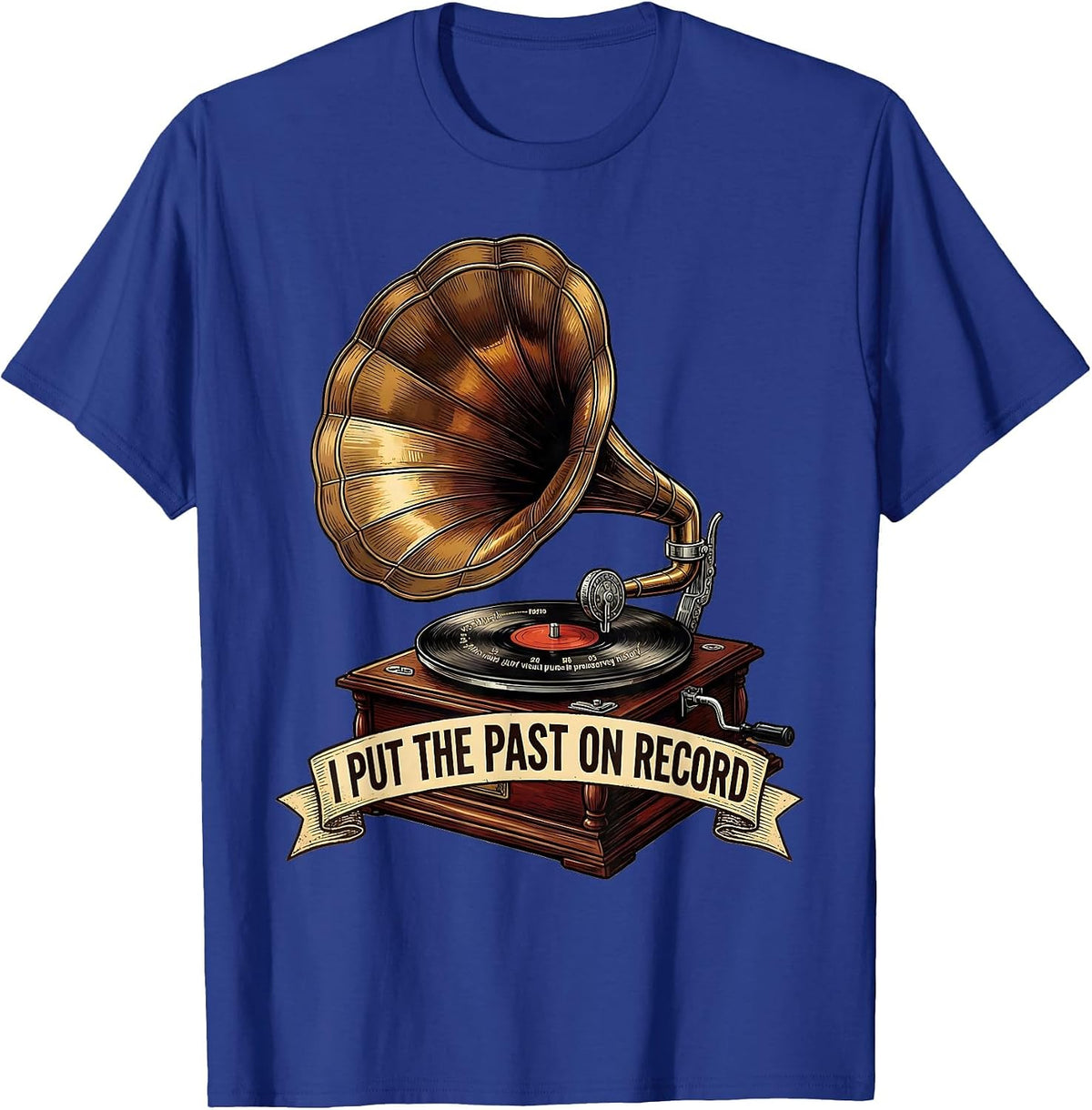 Men's I Put The Past On Record Funny History Teacher Humor T-Shirt - Royal Blue