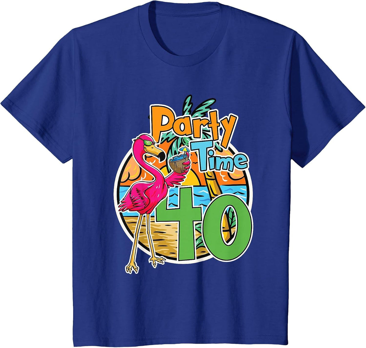 40th Birthday Party Time 40 Years Flamingo Tropical Beach T-Shirt - Royal Blue