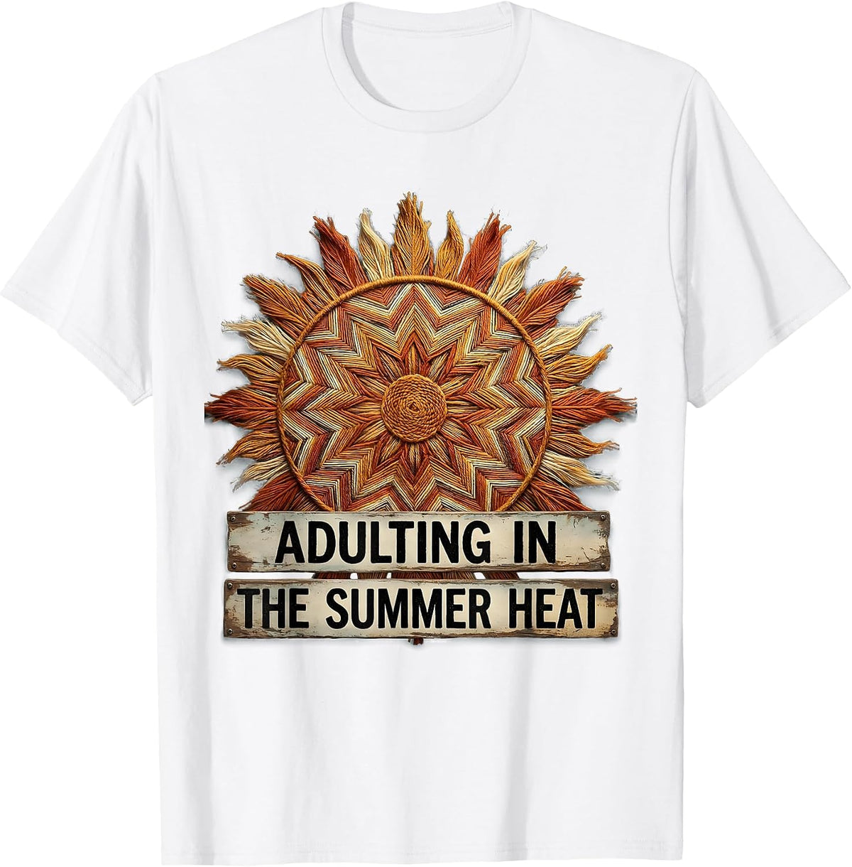 Adulting in the Summer Heat Late Summer Design T-Shirt - White
