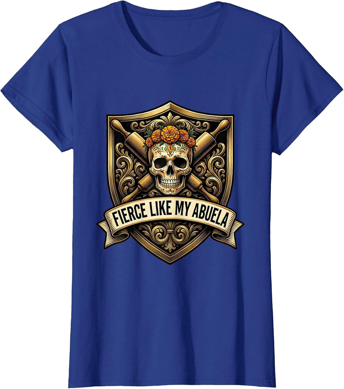 Women's Fierce Like My Abuela Mexican Pride Design T-Shirt - Royal Blue