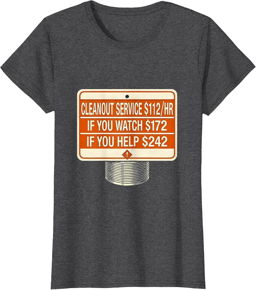 Women's Cleanout Service Funny Plumber Dad Joke Gift T-Shirt - Dark Heather Grey