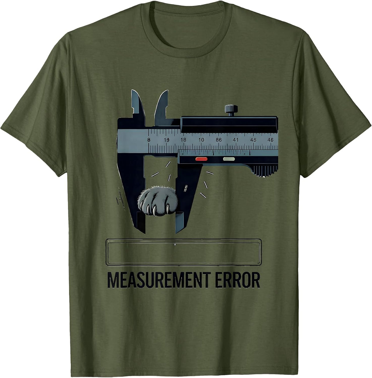 Measurement Error Funny Cat Science Pun Math Teacher Gift T-Shirt - Olive Green