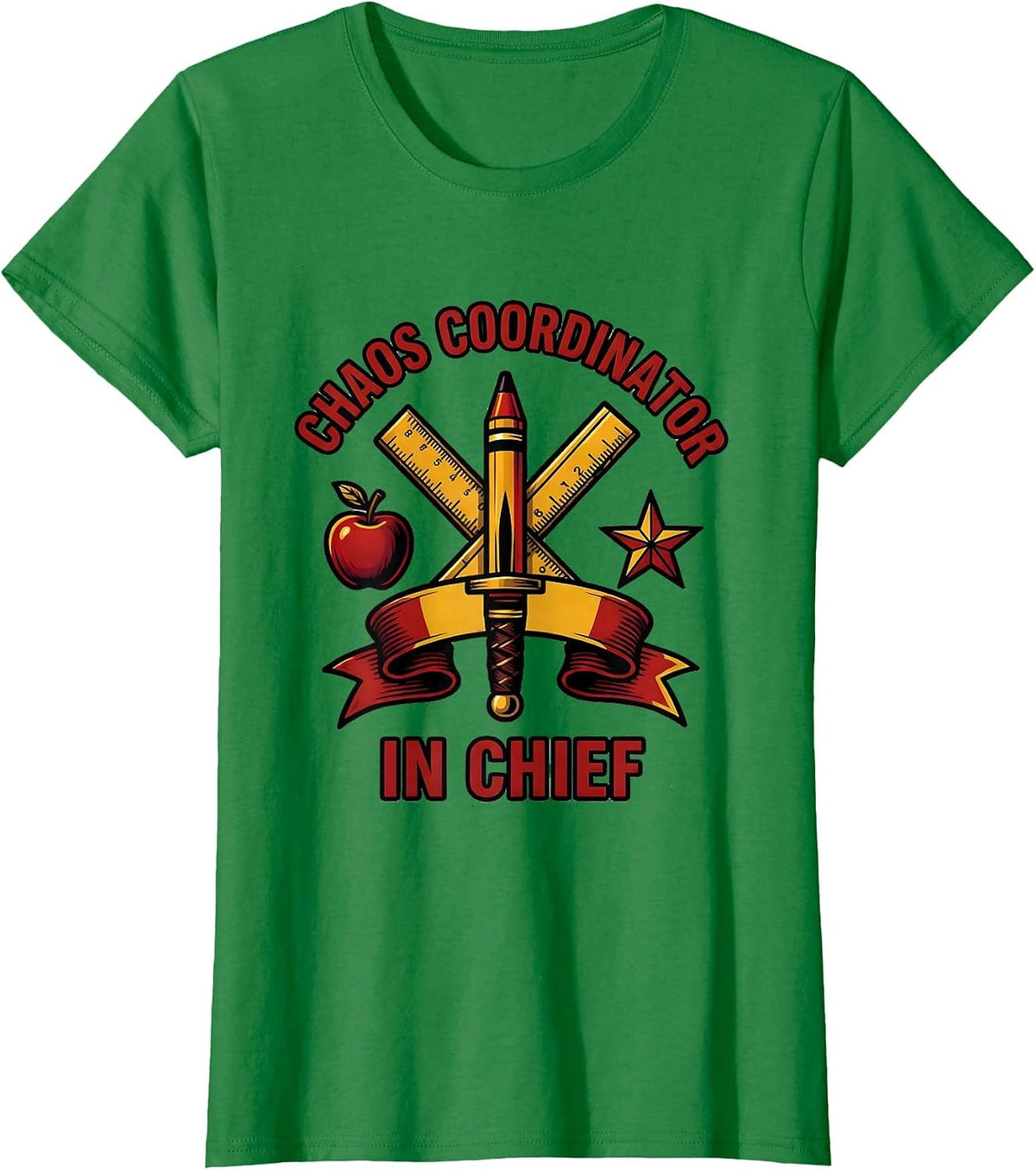 Women's Pre K Teacher Chaos Coordinator In Chief Design T-Shirt - Kelly Green