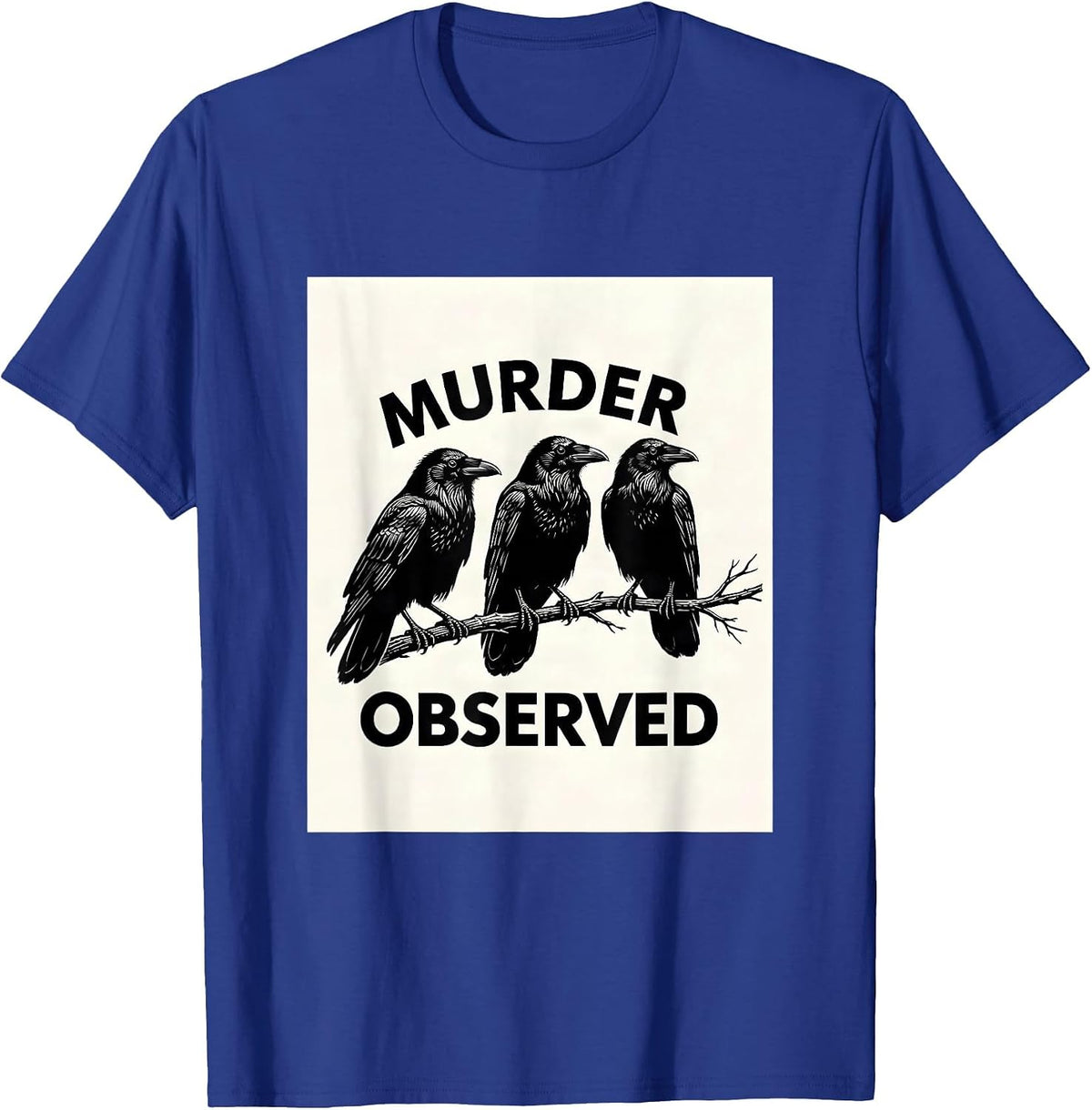 Men's Murder Observed Scratchboard Crow Dark Humor Bird Lover T-Shirt - Royal Blue