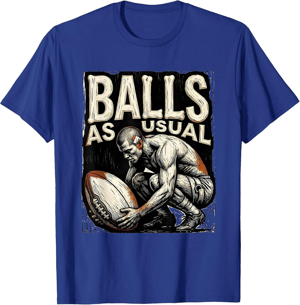 Balls As Usual Funny Rugby Player Coach Fan Gift T-Shirt - Royal Blue