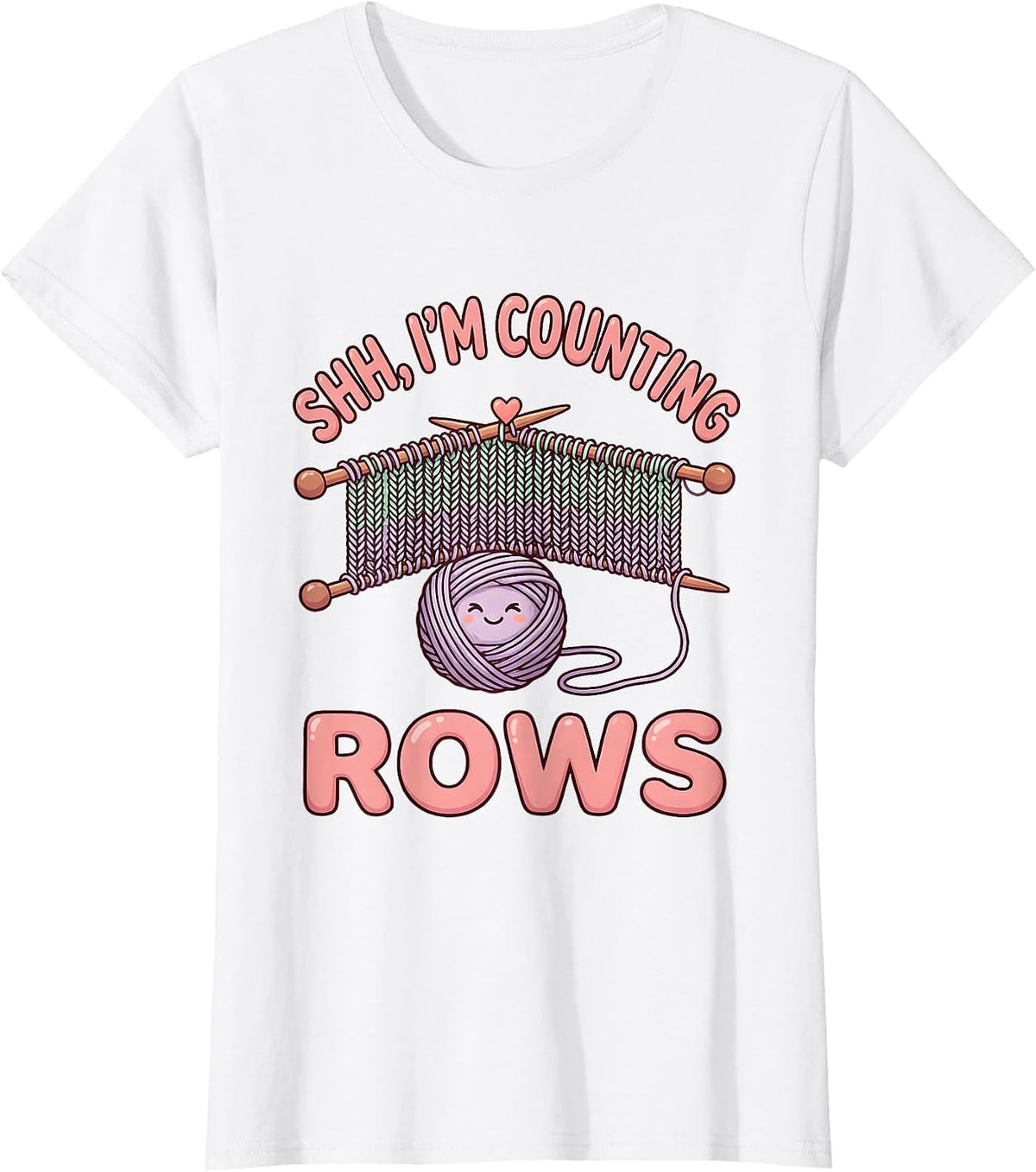 Shh I'm Counting Rows Cute Kawaii Knitting Humor Gift T-Shirt - White