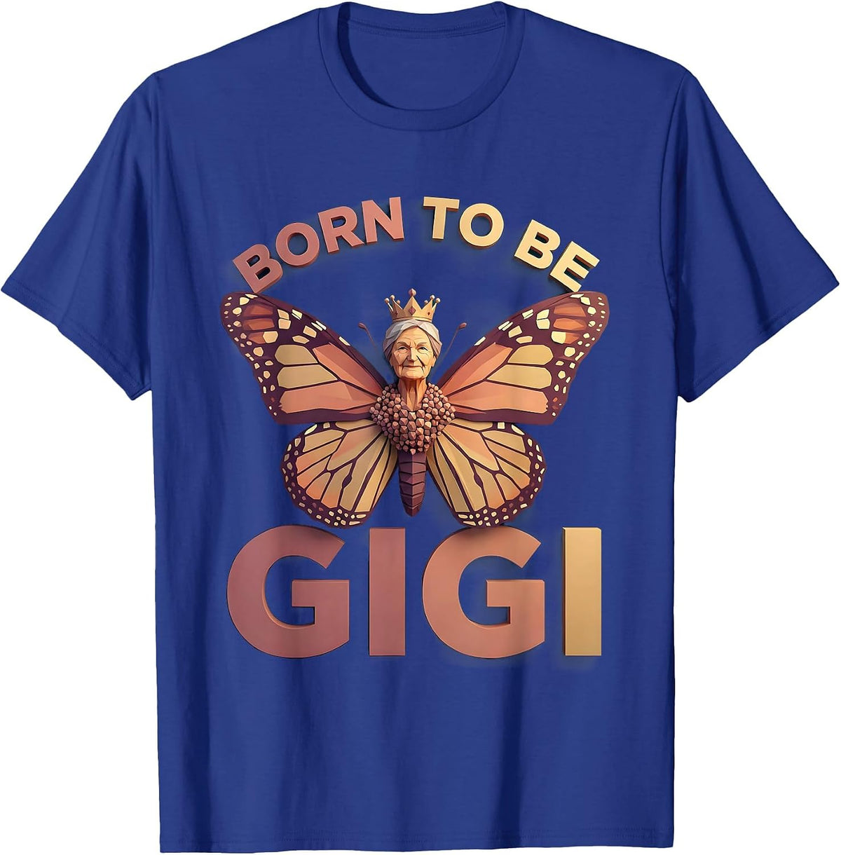 Born to Be Gigi Grandma Pride Design T-Shirt - Royal Blue