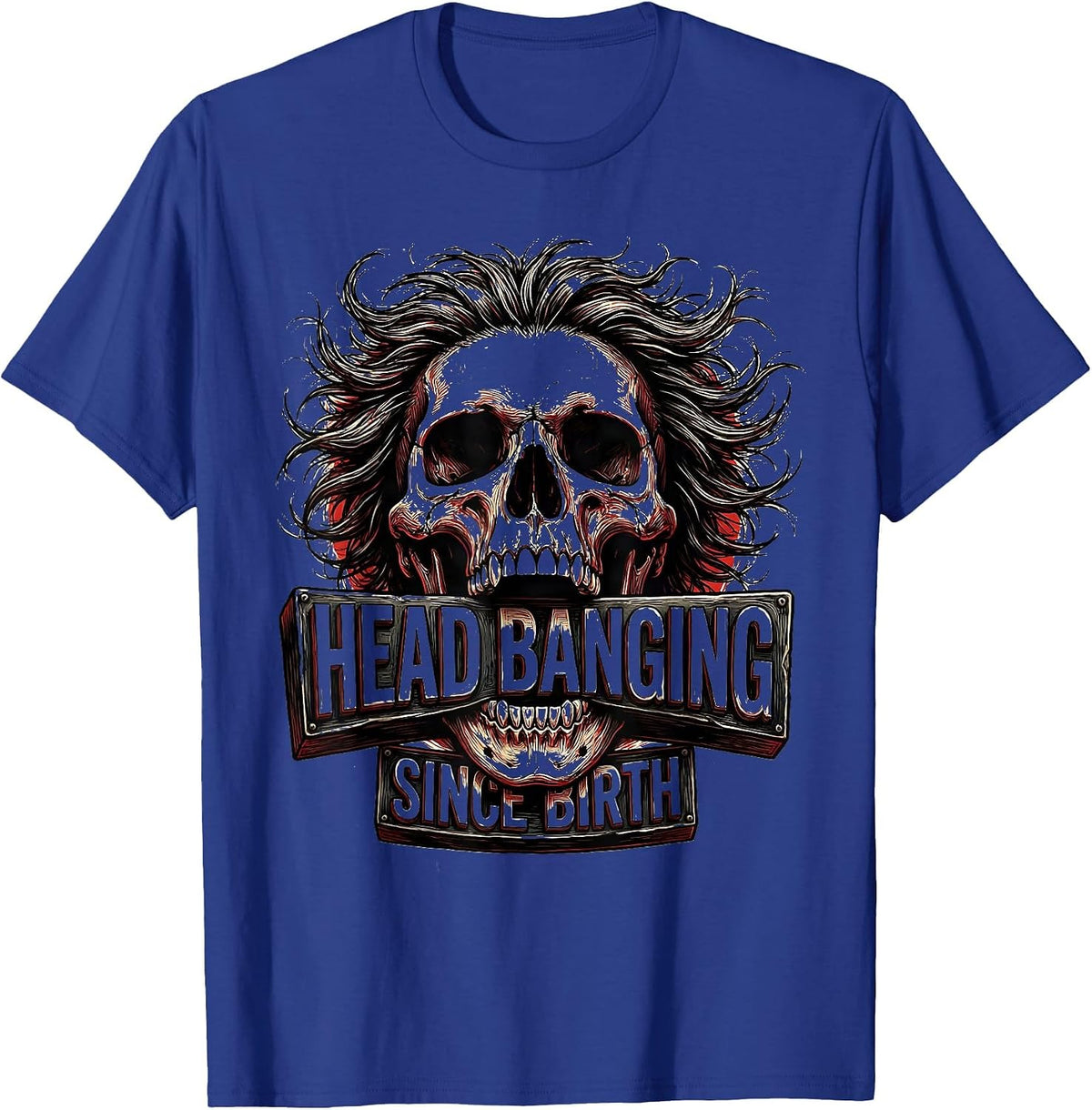 Head Banging Since Birth Rock and Roll Design T-Shirt - Royal Blue
