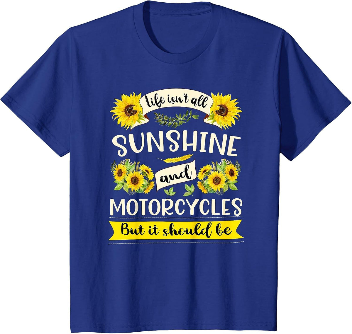 Sunshine and Motorcycles | Funny Biker Moms & Grandmas T-Shirt - Royal Blue