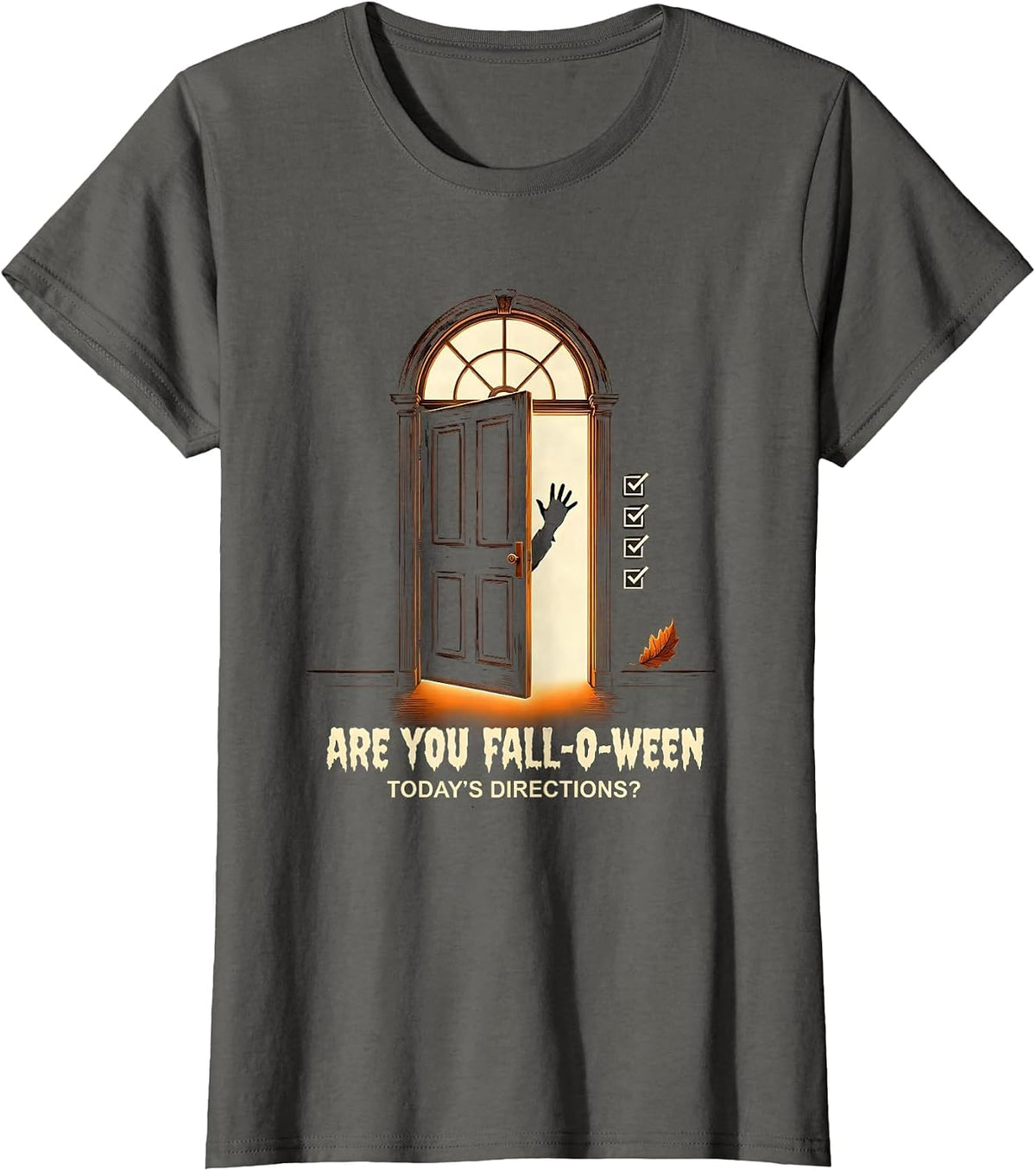 Women's Are You Fall-O-Ween Today’s Directions Teacher T-Shirt - Asphalt Grey