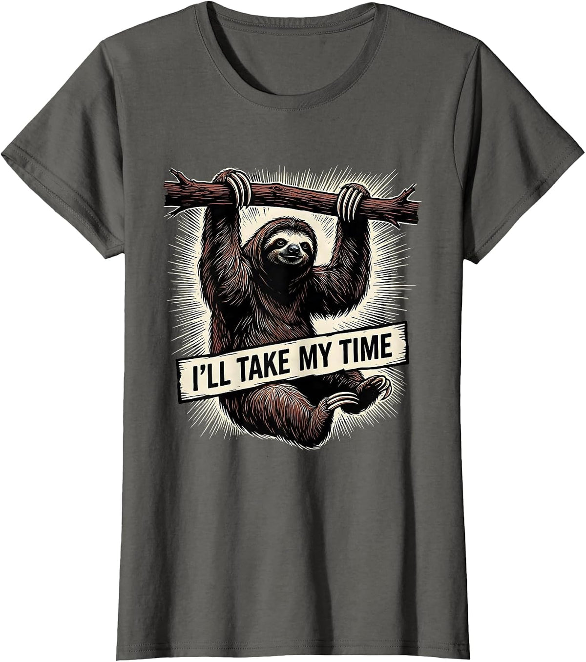 Women's I'll Take My Time Funny Sloth Lover Lazy Humor Gift T-Shirt - Asphalt Grey
