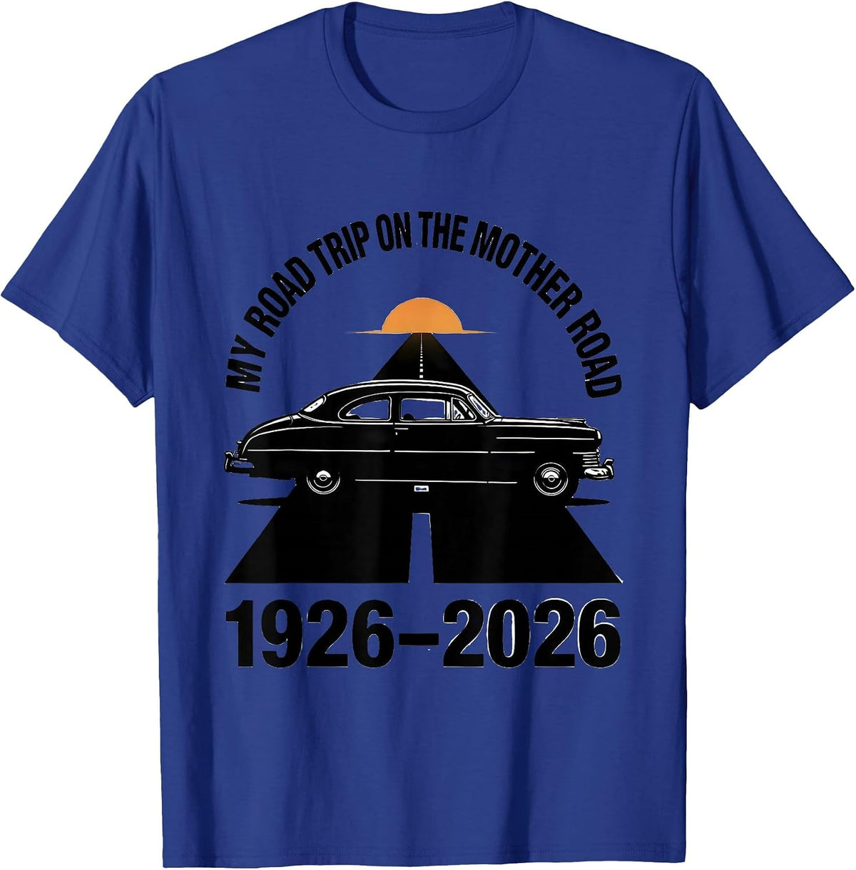 My Road Trip On The Mother Road, 1926-2026 Vintage T-Shirt - Royal Blue