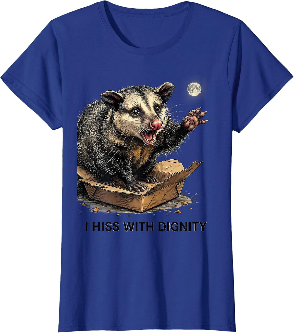 Women's I Hiss With Dignity Funny Opossum Meme Possum Lover T-Shirt - Royal Blue