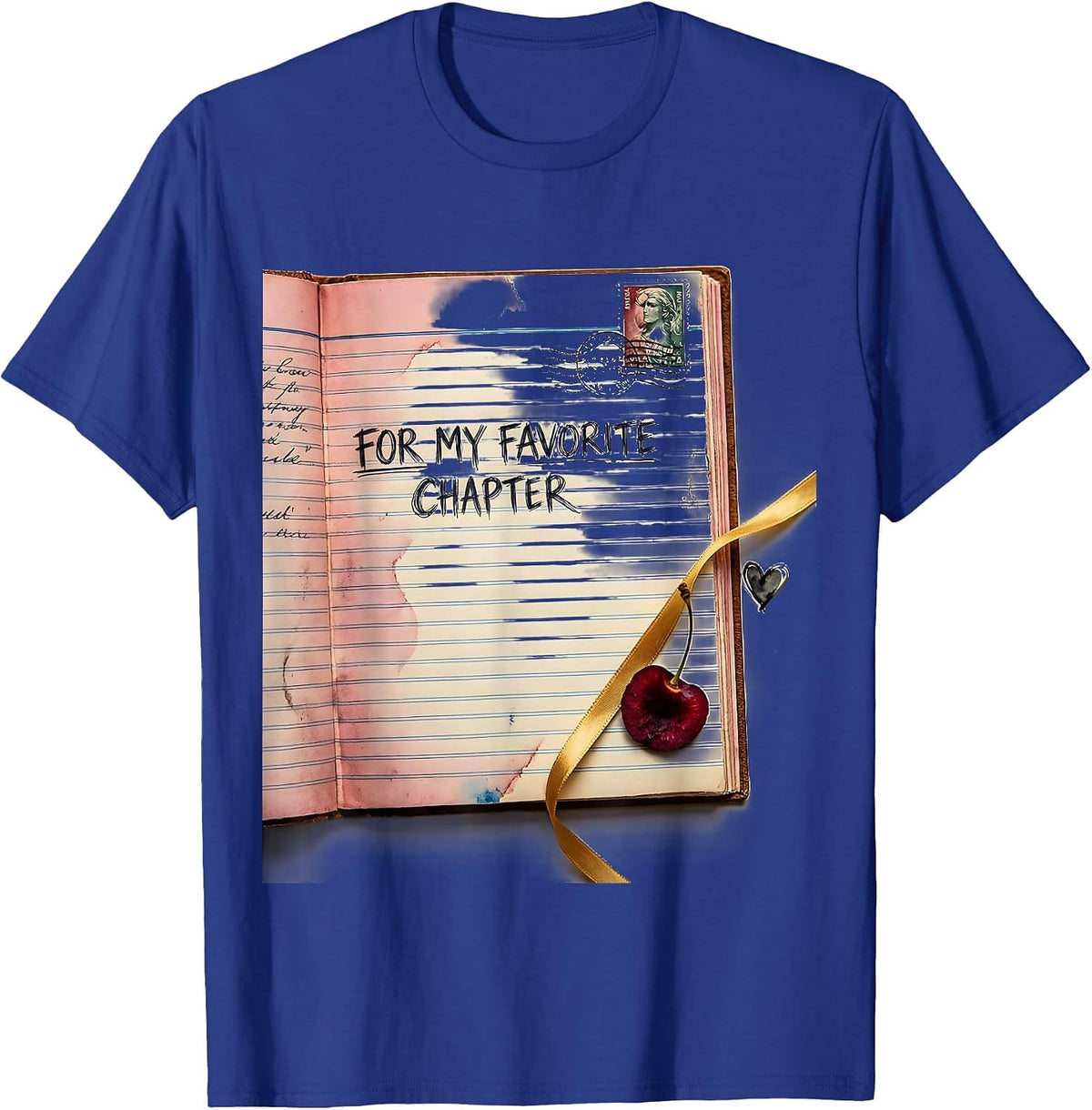 For My Favorite Chapter Cute Bookworm Chapter Birthday T-Shirt - Royal Blue