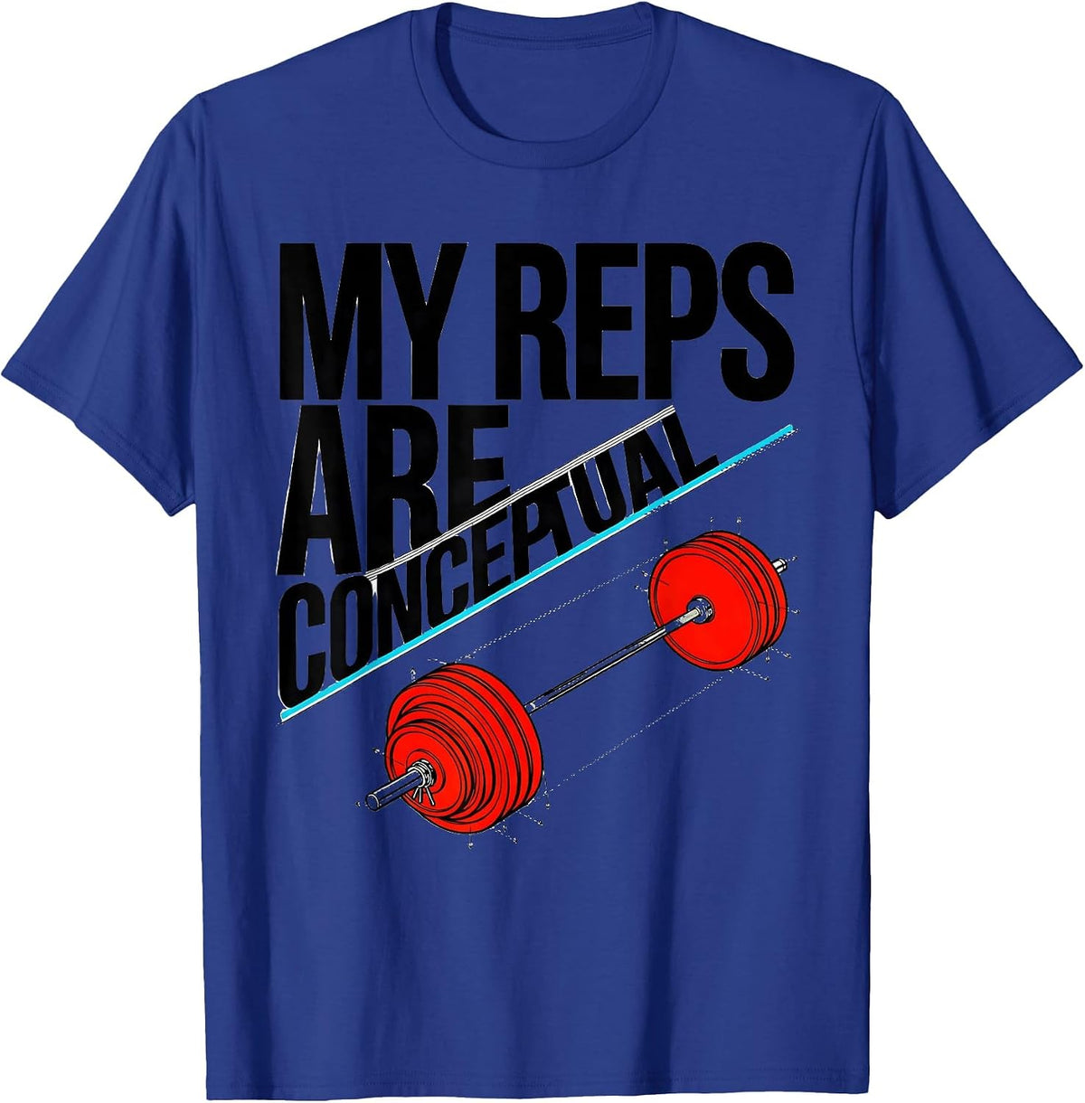 Men's My Reps Are Conceptual Funny Gym Weightlifting Workout Humor T-Shirt - Royal Blue