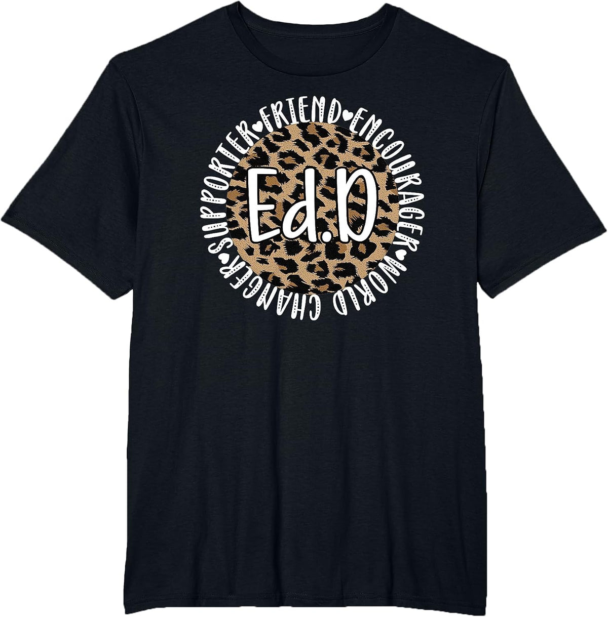 Doctor of Education Appreciation Graduate EDD Doctorate T-Shirt - Black