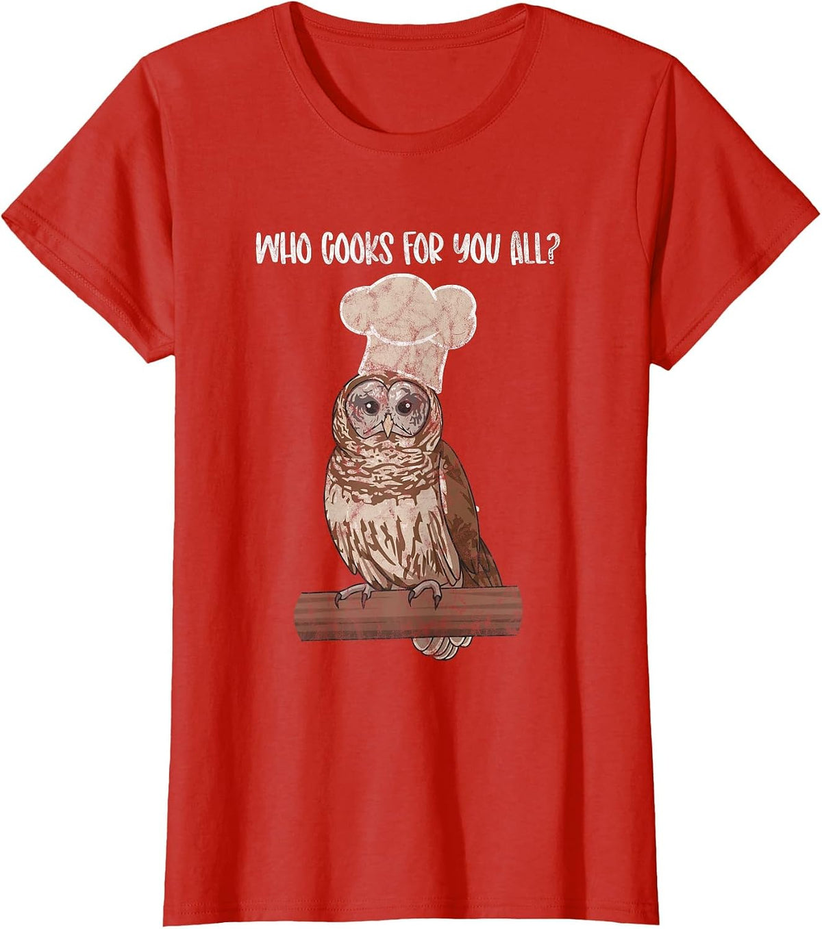 Who Cooks for You All owl Lovers T-Shirt - Red