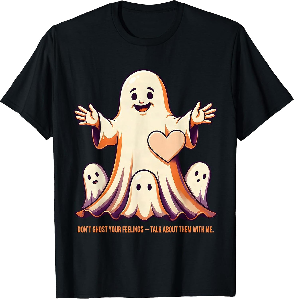Men's Don't Ghost Your Feelings—Talk About Them With Me Halloween T-Shirt - Black