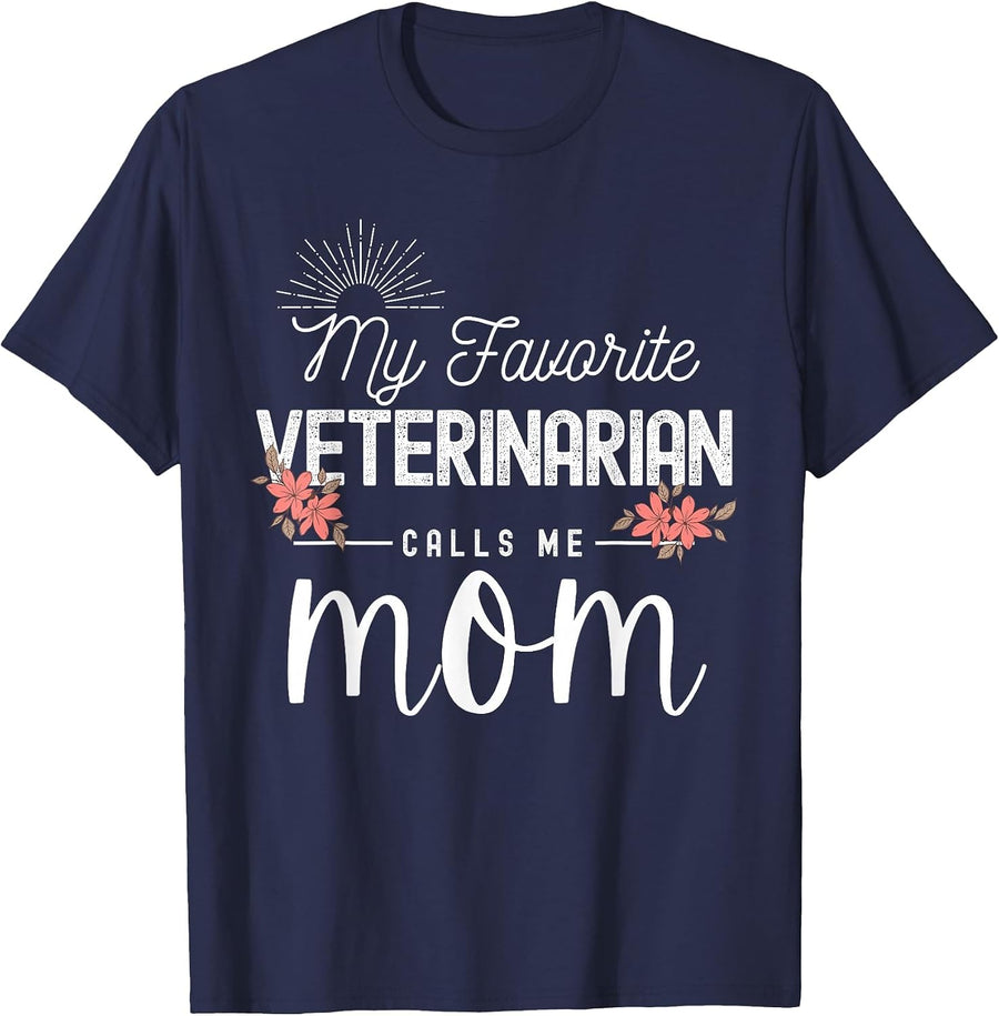 My Favorite Veterinarian Calls Me Mom Mothers Day T-Shirt - Navy Blue