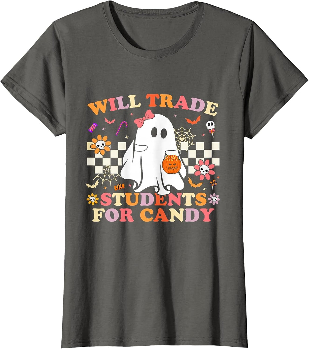 Will Trade Students for Candy Halloween Teacher Ghost Funny T-Shirt - Asphalt Grey
