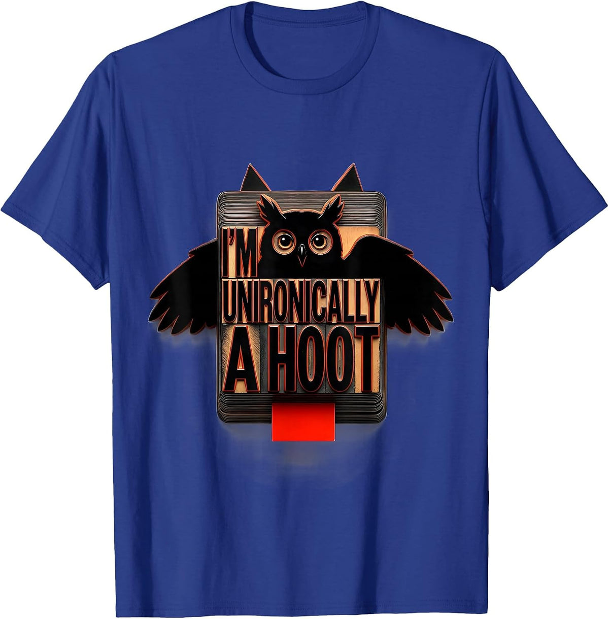 Men's I'm Unironically A Hoot Vintage Owl Bird Lover Humor T-Shirt - Royal Blue
