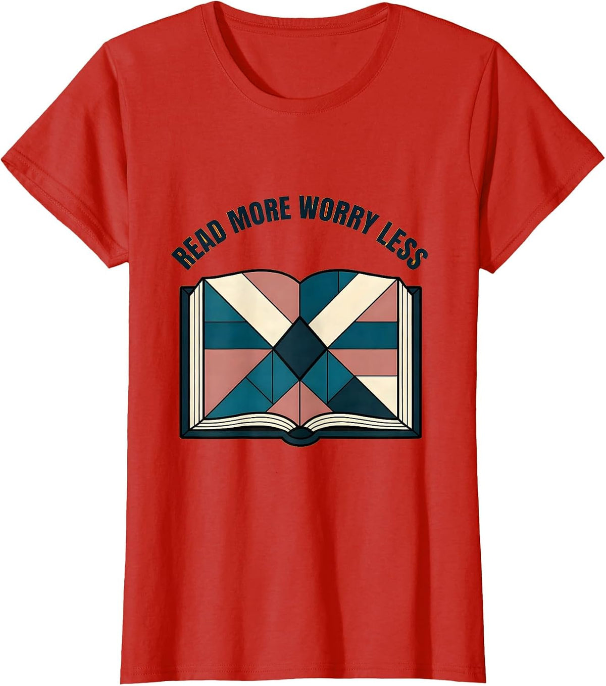 Read More Worry Less Book Lover Design T-Shirt - Red