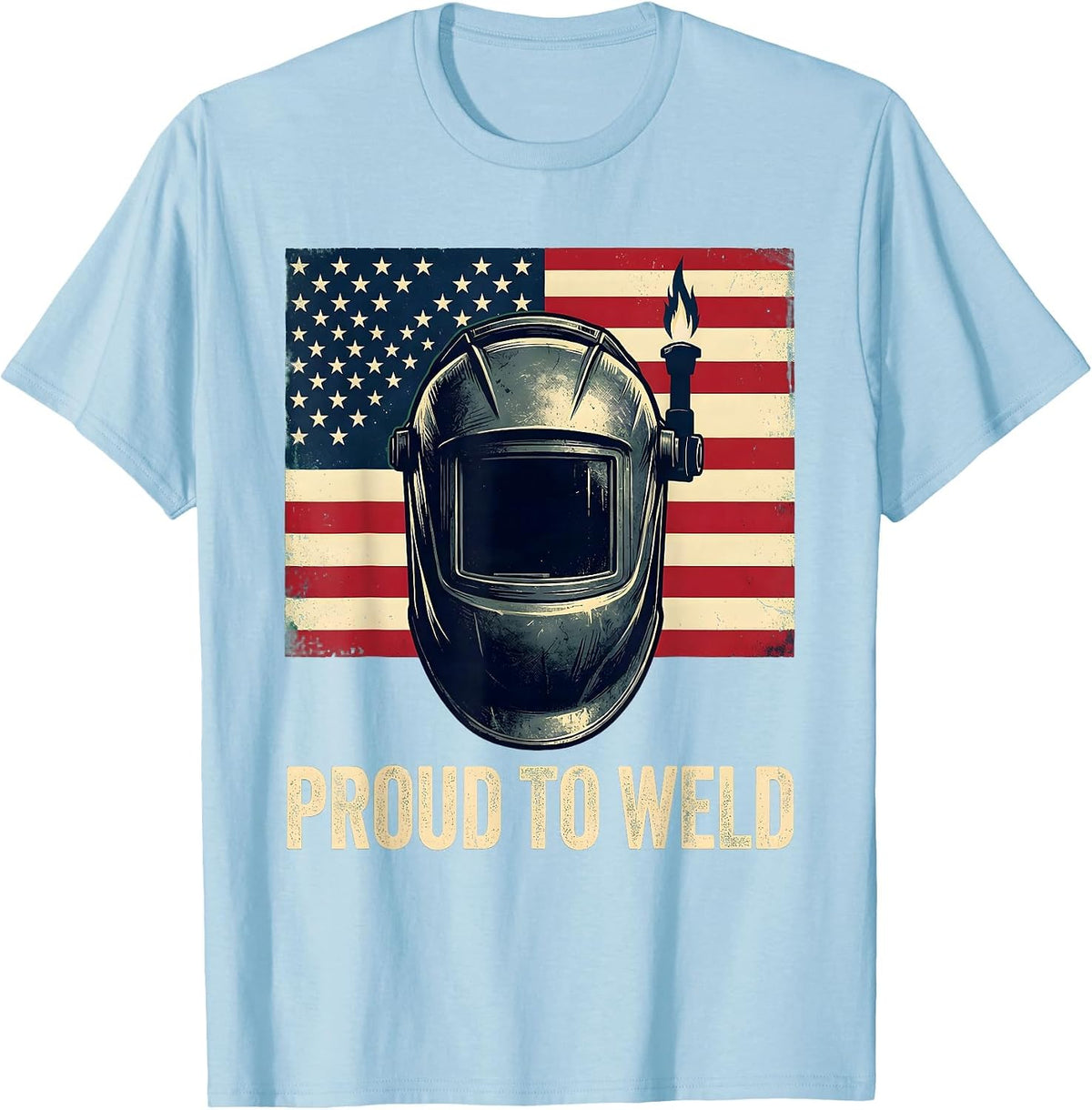 Men's Proud To Weld Patriotic Welding Helmet American Flag Welding T-Shirt - Baby Blue