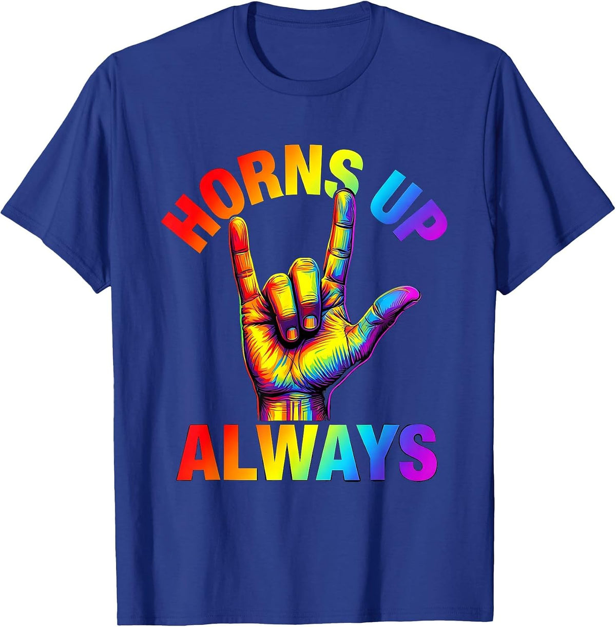Horns Up Always Metal Music Graphic Design T-Shirt - Royal Blue