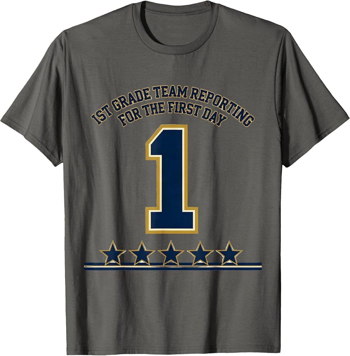 1st Grade Team, Reporting For The First Day Sports T-Shirt - Asphalt Grey