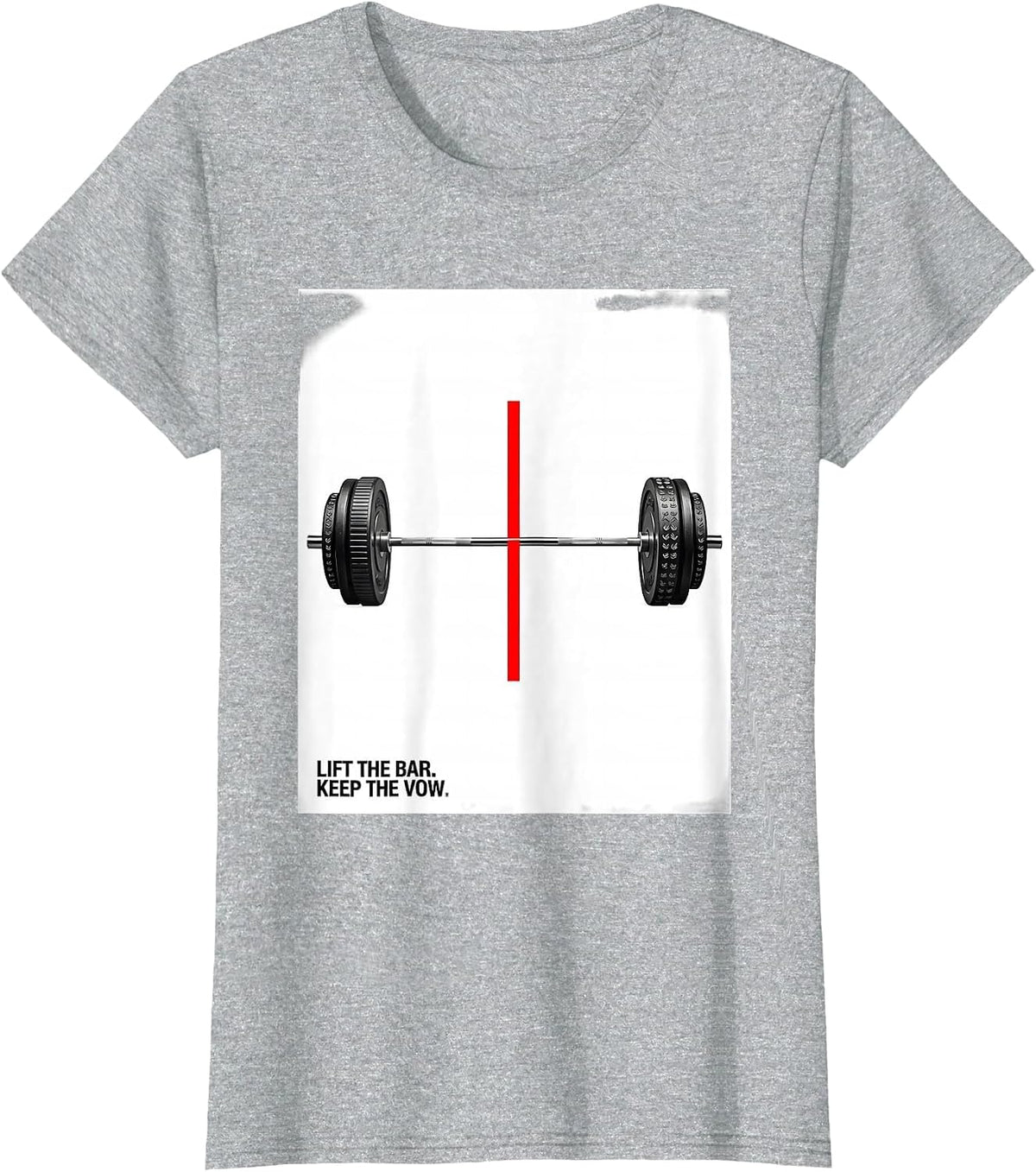 Lift The Bar Keep The Vow Funny Christian Gym Weightlifter T-Shirt - Heather Grey