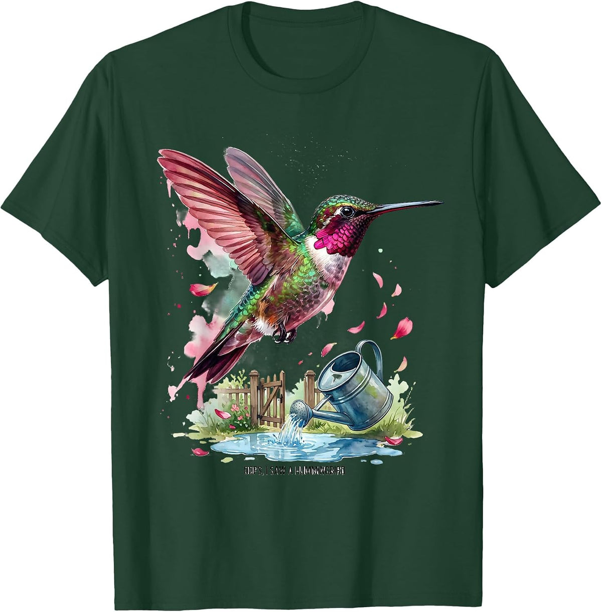 Oops I Saw A Hummingbird Watercolor Bird Lover Gift T-Shirt - Dark Green