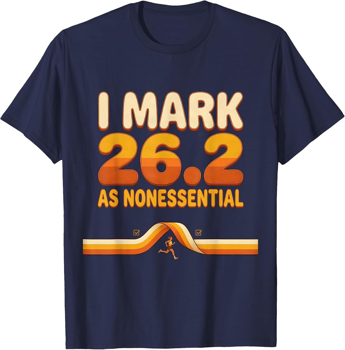 Men's I Mark 26.2 As Nonessential Retro 70s Funny Runner Marathon T-Shirt - Navy Blue