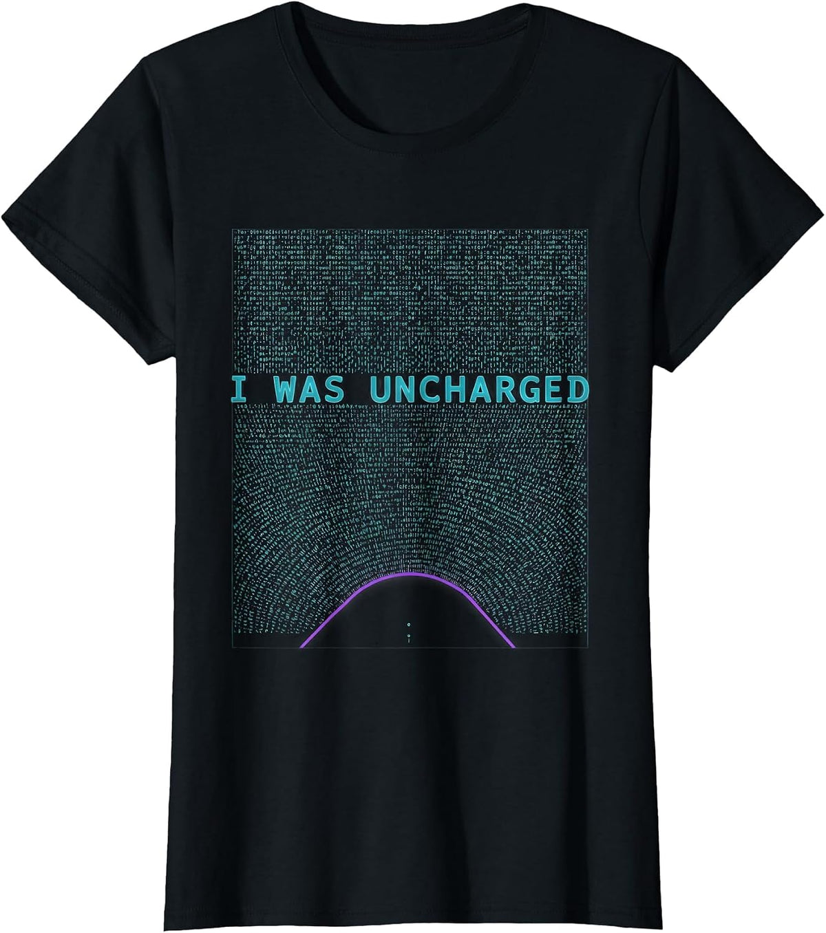 I Was Uncharged Funny Physics Joke Science Enthusiast T-Shirt - Black