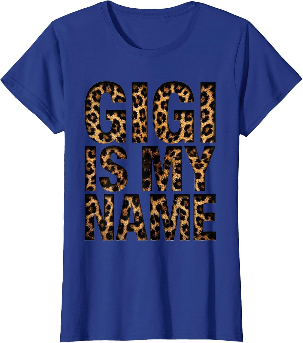 Women's Gigi Is My Name Proud Grandma Design T-Shirt - Royal Blue