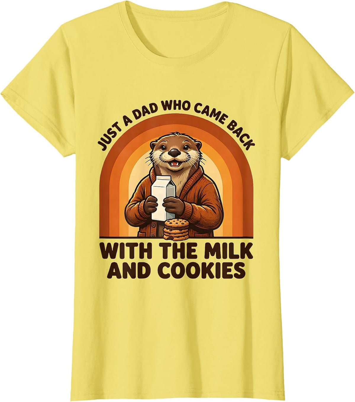 Just A Dad Who Came Back With The Milk And Cookies Funny T-Shirt - Lemon Yellow