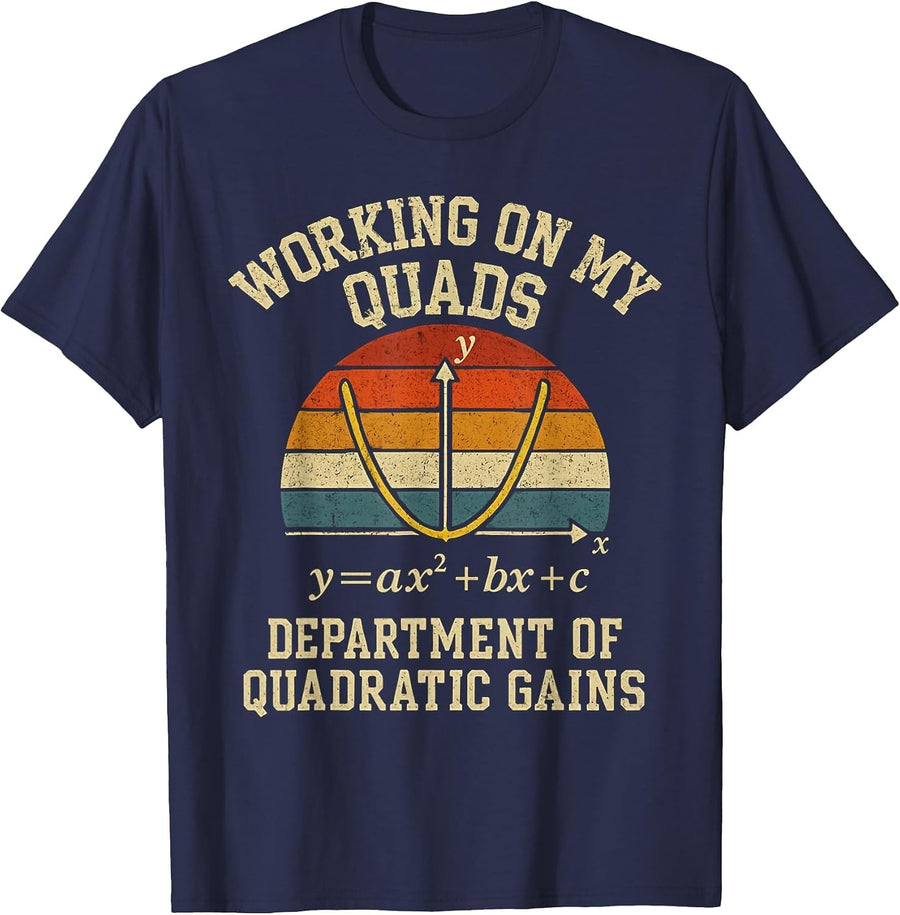 Working On My Quads Funny Retro Algebra Math Gym Teacher T-Shirt - Navy Blue